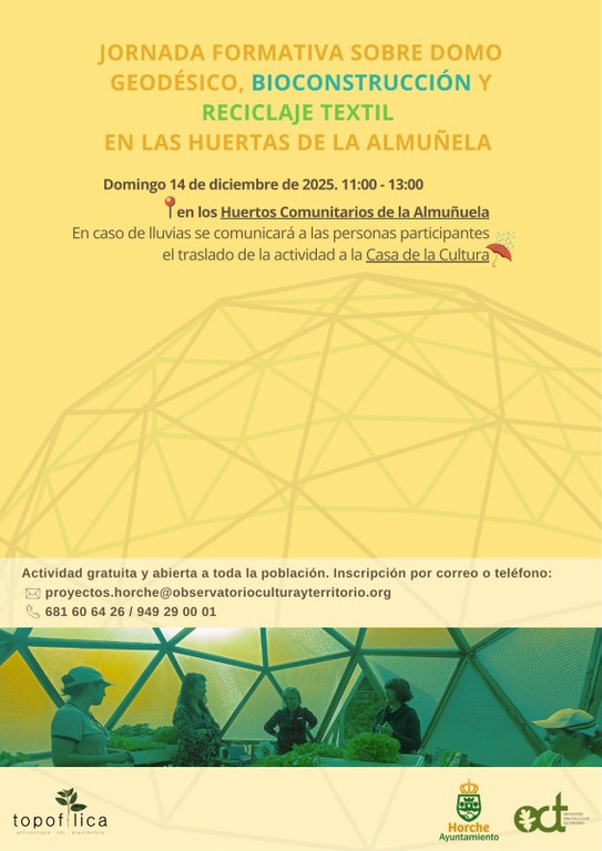 JORNADA FORMATIVA SOBRE DOMO GEODÉSICO, BIOCONSTRUCCIÓN Y RECICLAJE TEXTIL
